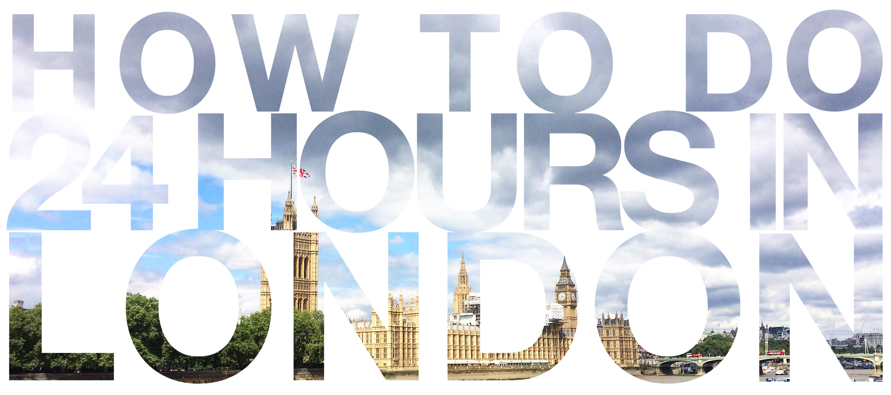 How to do 24 hours in London with Doppeldecker
